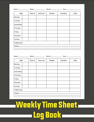 weekly time sheet log book work time record book for employee employee time log track work hours employee