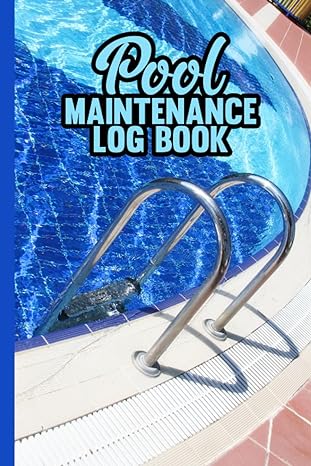 pool maintenance log book swimming pool cleaning care service checklist record book and keep track all