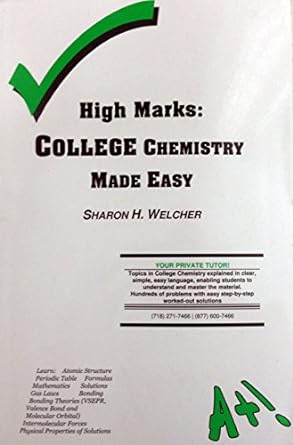 high marks college chemistry made easy 2nd edition sharon h. welcher 0971466262, 978-0971466265