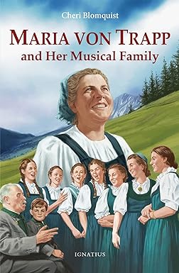 maria von trapp and her musical family  cheri blomquist 1621643689, 978-1621643685
