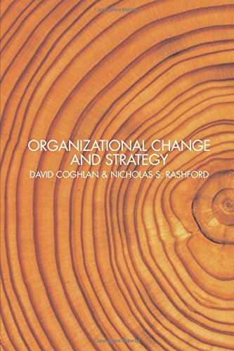 organizational change interlevel dynamics and strategy 1st edition david coghlan,  nicholas s. rashford