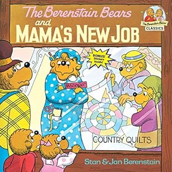 the berenstain bears and mama s new job  stan berenstain, jan berenstain 0394868811, 978-0394868813