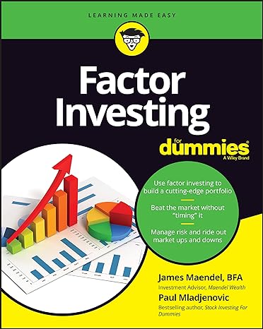 factor investing for dummies 1st edition james maendel ,paul mladjenovic 1119906741, 978-1119906742