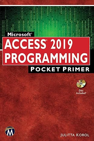 microsoft access 2019 programming pocket primer 1st edition julitta korol 1683924096, 978-1683924098