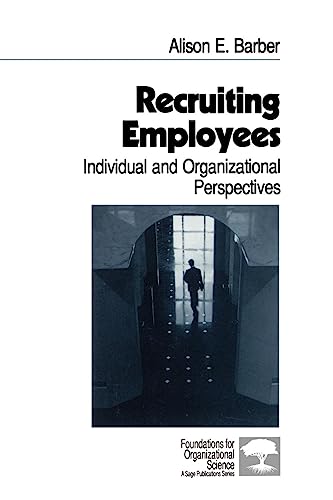 recruiting employees individual and organizational perspectives 1st edition alison e. barber 0761909435,