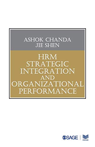 hrm strategic integration and organizational performance 1st edition ashok chanda,  jie shen 8132100751,