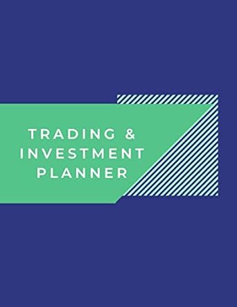 trading and investment planner trading log book journal log and strategy notebook 8 5 x 11 desk size goal and