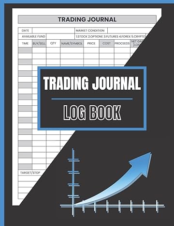 trading journal log book trade strategy planner to become a successful trader ideal for stock market traders