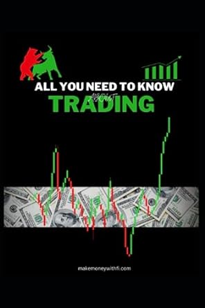 all you need to know trading 1st edition fivestor ng 979-8850916930