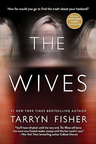 the wives a novel  tarryn fisher 1525809784, 978-1525809781