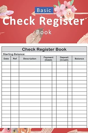 basic check register book basic checking register and check log book to track payments and deposits 110 pages