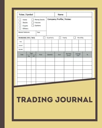 trading journal log book for traders of stocks futures options crypto currencies and foreign exchange