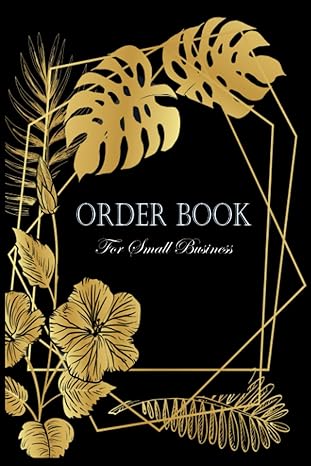 order book for small business client order log book for online business and retail store 1st edition ja bchk