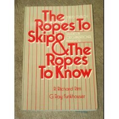 ropes to skip and the ropes to know studies in organizational behavior 3rd edition r. richard ritti, g. ray