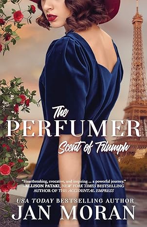 the perfumer scent of triumph  jan moran 1647780179, 978-1647780173