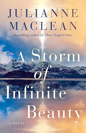 a storm of infinite beauty a novel  julianne maclean 1542036720, 978-1542036726