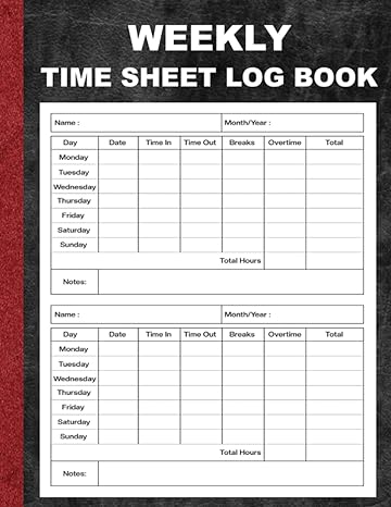 weekly time sheet log book work time record book employee hours with breaks and overtime in and out for