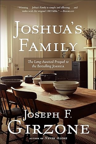 joshua s family the long awaited prequel to the bestselling joshua  joseph f. girzone 0385517157,