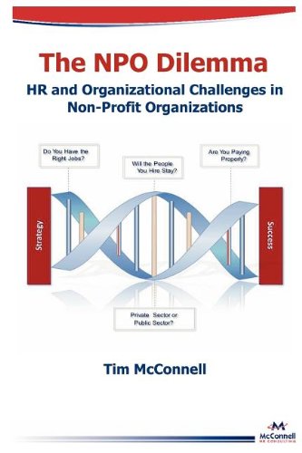 the npo dilemma hr and organizational challenges in non profit organizations 1st edition tim mcconnell