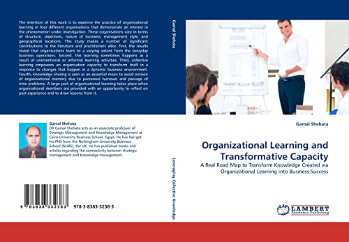 organizational learning and transformative capacity a real road map to transform knowledge created via