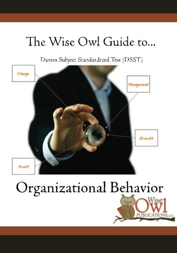 the wise owl guide to dantes subject standardized test  organizational behavior 1st edition wise owl