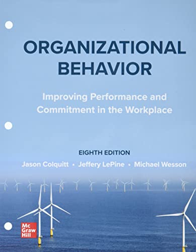loose leaf organizational behavior improving performance and commitment in the workplace 8th edition jason