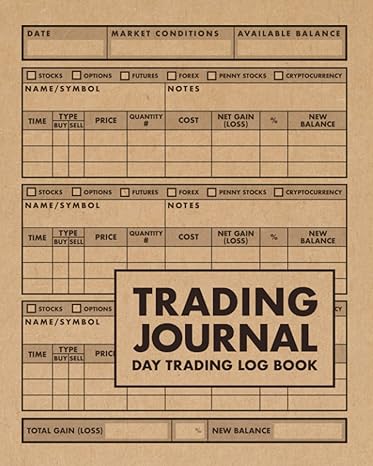 trading journal 260 pages day trading log book 1st edition jk motion press 979-8509614101
