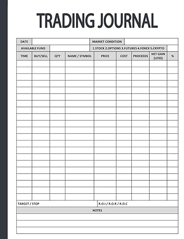 trading journal log book day trading log and investing journal 120 pages for stock market traders and