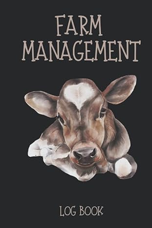 farm management log book 1st edition spiridi 979-8434124829