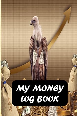 my money log book 5 column ledger for kids allowance saving log book money learning for kids 1st edition ayla