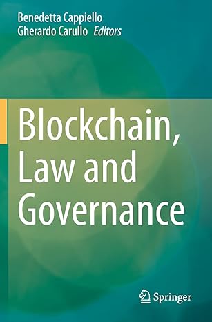 blockchain law and governance 1st edition benedetta cappiello ,gherardo carullo 3030527247, 978-3030527242