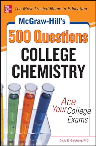 mcgraw hills 500 questions college chemistry ace your college exams 1st edition david goldberg edition