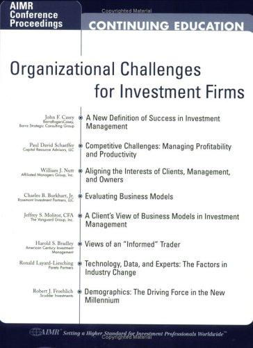 organizational challenges for investment firms 1st edition john f. casey, paul david schaeffer, william j.