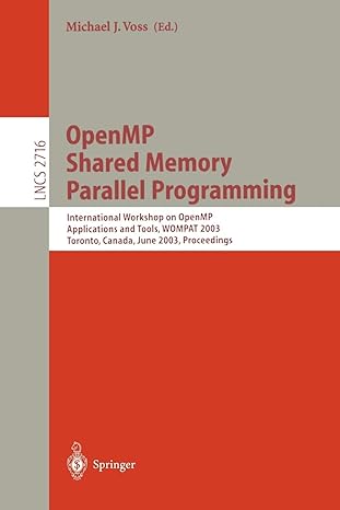 openmp shared memory parallel programming international workshop on openmp applications and tools wompat 2003
