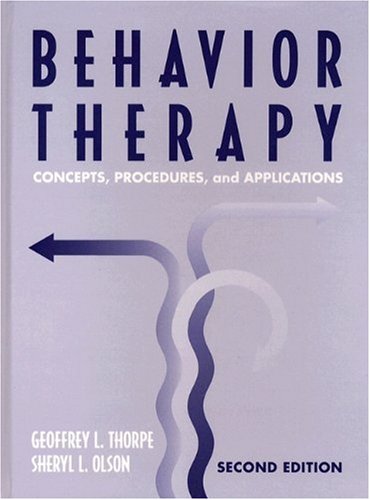 behavior therapy concepts procedures and applications 2nd edition geoffrey l. thorpe, sheryl l. olson