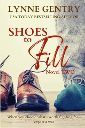 shoes to fill novel two  lynne gentry 0998641219, 978-0998641218