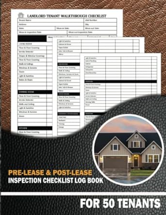 pre lease and post lease inspection checklist log book 50 tenants move in and move out inspection log book