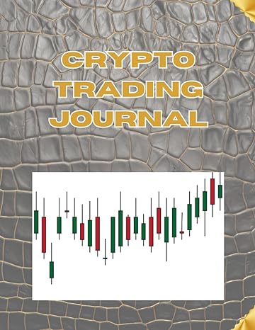 crypto trading journal log book for day traders trade strategy planner set monthly goals record over 200
