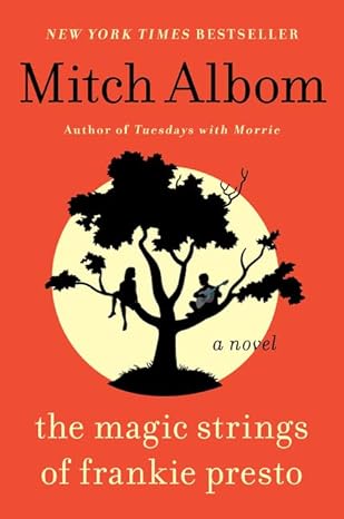 the magic strings of frankie presto a novel  mitch albom 0062294431, 978-0062294432