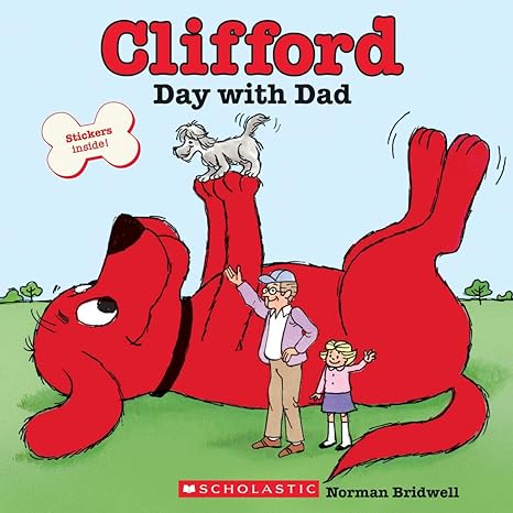 clifford s day with dad  norman bridwell 0545215935, 978-0545215930