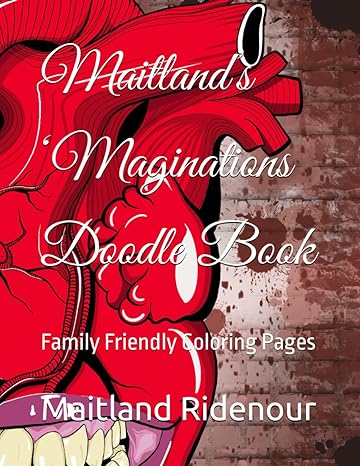 maitland s maginations doodle book family friendly coloring pages  maitland ridenour 979-8218305826