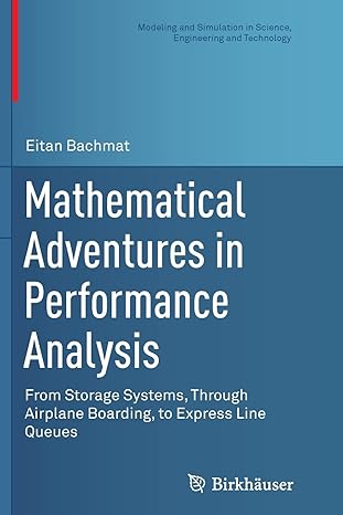 mathematical adventures in performance analysis from storage systems through airplane boarding to express