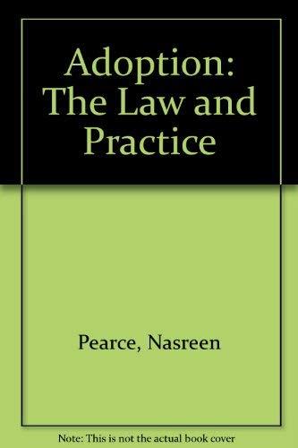adoption the law and practice 1st edition nasreen pearce 1851901043, 9781851901043
