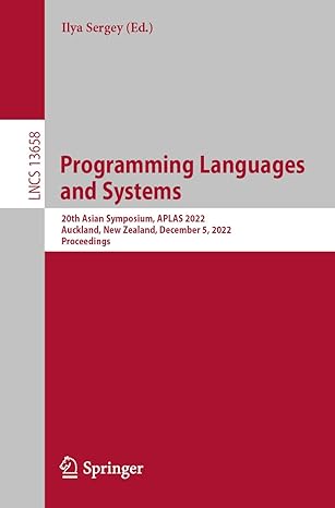 programming languages and systems 20th asian symposium aplas 2022 auckland new zealand december 5 2022