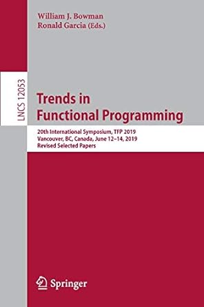trends in functional programming 20th international symposium tfp 2019 vancouver bc canada june 12 14 2019