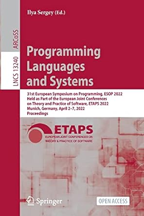 programming languages and systems 31st european symposium on programming esop 2022 held as part of the