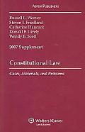 constitutional law cases materials and problems 2007 edition russell l. weaver , steven i. friedland ,