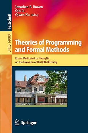 theories of programming and formal methods essays dedicated to jifeng he on the occasion of his 80th birthday