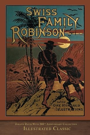 Swiss Family Robinson With One Hundred