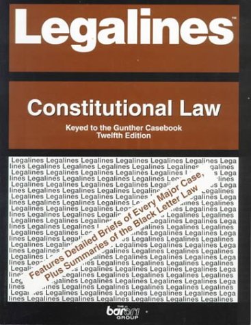 legalines constitutional law 12th edition jonathan neville 0159000602, 9780159000601
